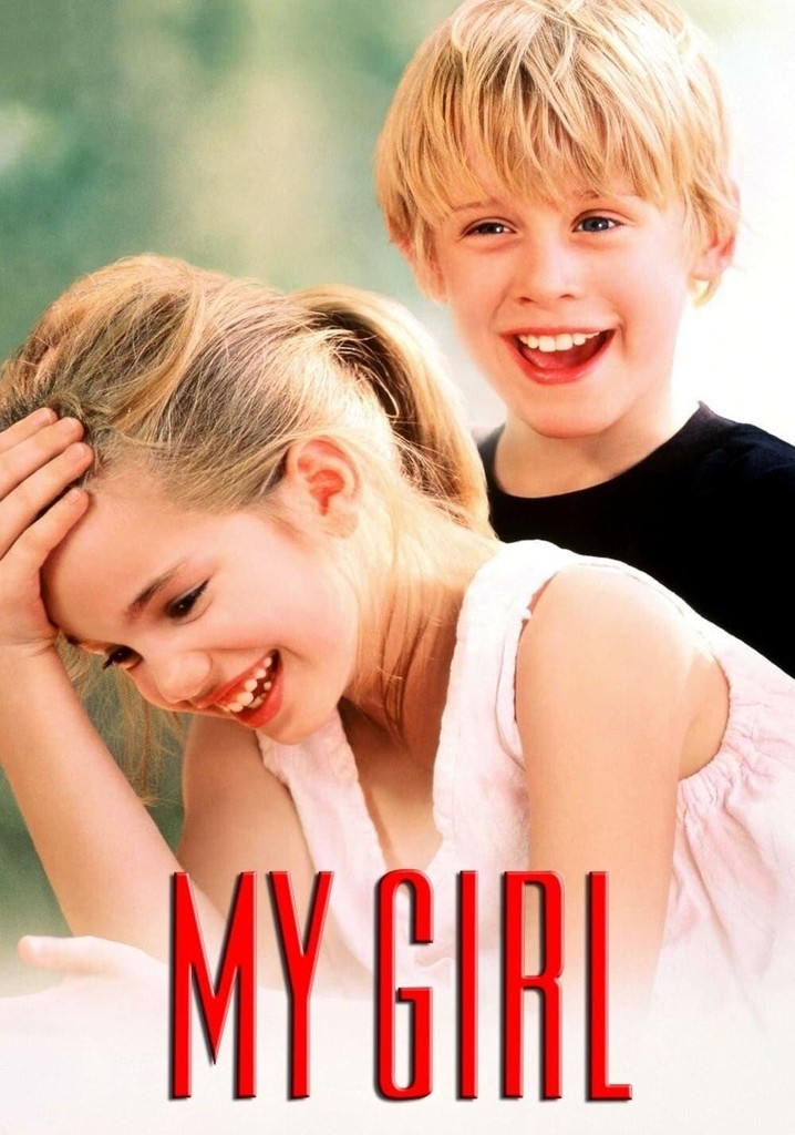 Où Regarder My Girl En Streaming Complet Et Légal